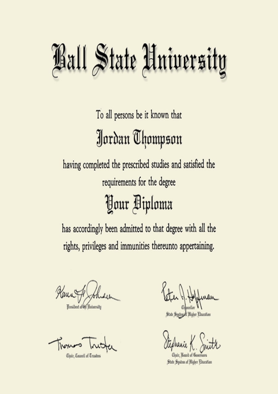 Buy college degree from The Ball State University